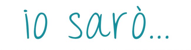 io sarò